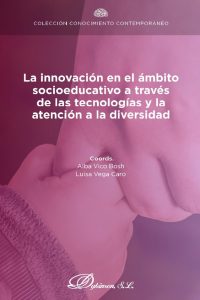 10 La innovación en el ámbito socioeducativo a través de las tecnologías y la atención a la diversidad