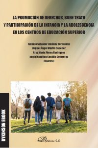 3 y 4 La promoción de derechos, buen trato y participación de la infancia y la adolescencia en los centros de educación superior