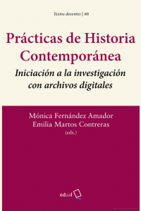 Libro Practicas-de-historia-contemporanea-iniciacion-a-la-investigacion-con-archivos-digitales